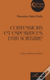 Confessions Et Espérances D'Un Solitaire
