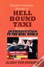Confessions From A Hell Bound Taxi, Book