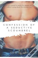 Confessions From A Scoundrel Seducer
