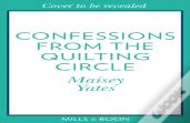 Confessions From The Quilting Circle