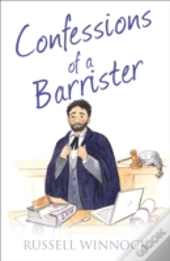 Confessions Of A Barrister