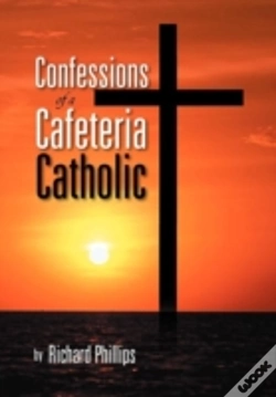 Capa do artigo Confessions Of A Cafeteria Catholic