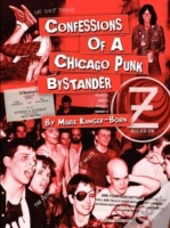Confessions Of A Chicago Punk Bystander