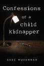 Confessions Of A Child Kidnapper - Preview