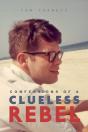 Confessions Of A Clueless Rebel - Preview