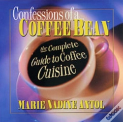 Capa do artigo Confessions Of A Coffee Bean