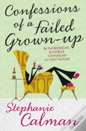 Capa do artigo Confessions Of A Failed Grown-Up
