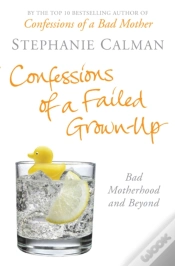 Capa do artigo Confessions Of A Failed Grown-Up