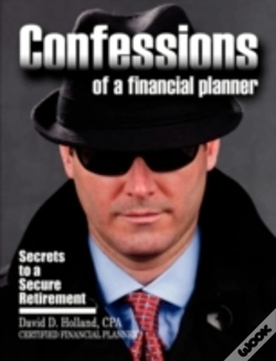 Capa do artigo Confessions Of A Financial Planner: Secrets To A Secure Retirement