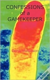 Capa do artigo Confessions Of A Gamekeeper