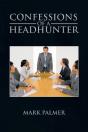 Confessions Of A Headhunter - Preview