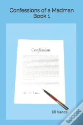 Confessions Of A Madman