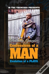 Confessions Of A Man