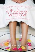 Confessions Of A Mediocre Widow