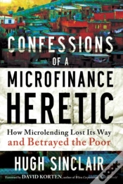 Capa do artigo Confessions Of A Microfinance Heretic