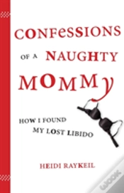 Capa do artigo Confessions Of A Naughty Mommy