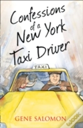 Confessions Of A New York Taxi Driver