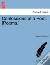 Capa do artigo Confessions Of A Poet. (Poems.)