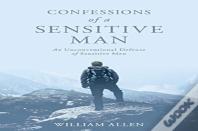 Confessions Of A Sensitive Man
