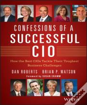 Confessions Of A Successful Cio