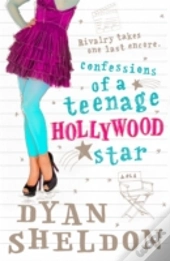 Confessions Of A Teenage Hollywood Star