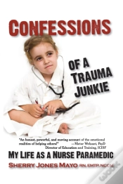 Capa do artigo Confessions Of A Trauma Junkie