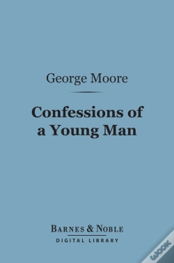 Capa do artigo Confessions Of A Young Man (Barnes & Noble Digital Library)