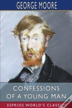 Capa do artigo Confessions Of A Young Man (Esprios Classics)