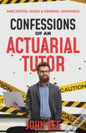 Capa do artigo Confessions Of An Actuarial Tutor