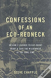 Capa do artigo Confessions Of An Eco-Redneck