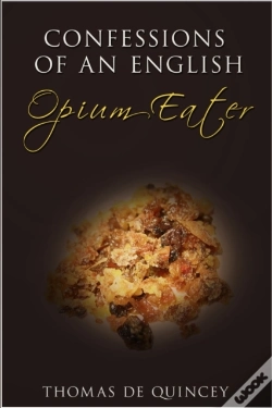 Capa do artigo Confessions Of An English Opium-Eater