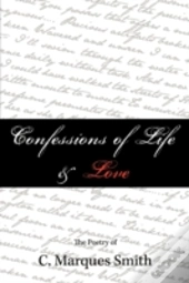 Confessions Of Life & Love