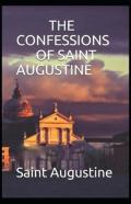 Confessions Of Saint Augustine( Illustrated Edition)