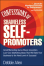 Confessions Of Shameless Self-Promoters - Preview
