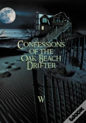 Capa do artigo Confessions Of The Oak Beach Drifter