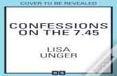 Confessions On The 7:45