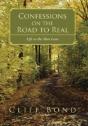 Confessions On The Road To Real: Life In - Preview
