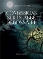 Confessions Sur Un Abbe Debonnaire - Preview
