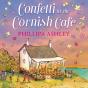 Confetti At The Cornish Cafe - Preview
