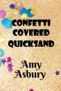 Confetti Covered Quicksand - Preview