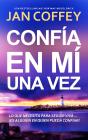 Confía En Mí Una Vez - Preview