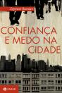 Confiança E Medo Na Cidade - Preview