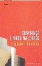 Confiança e Medo na Cidade - Preview