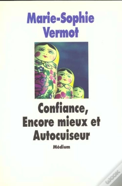 Capa do artigo Confiance, Encore Mieux Et Autocuiseur