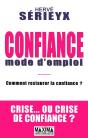 Confiance Mode D'Emploi ; Comment Restaurer La Confiance ? Crise... Ou Crise De Confiance ? - Preview