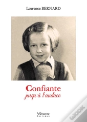 Confiante Jusqu'A L'Audace