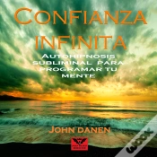 Capa do artigo Confianza Infinita Autohipnosis Subliminal Para Programar Tu Mente