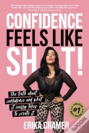 Capa do artigo Confidence Feels Like Shit