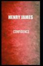 Confidence Henry James (Short Stories, Classics, Literature) (Annotated) - Preview