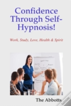 Capa do artigo Confidence Through Self-Hypnosis! - Work, Study, Love, Health & Spirit